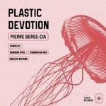 cover: Pierre Berge-cia - Plastic Devotion