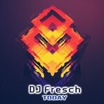 cover: Dj Fresch - Today