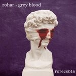 cover: Rohar - Grey Blood