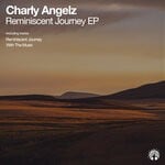 cover: Charly Angelz - Reminiscent Journey