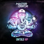 cover: Master Error - Untold (VIP)