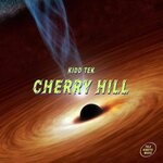 cover: Kidd Tek - Cherry Hill