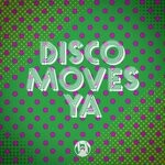 cover: Bond - Disco Moves Ya