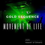 cover: Gold Sequence - Movement Of Life