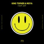 cover: King Topher|Moya - I Got Joy