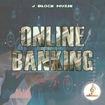 cover: J Block Muzik|Ras Ash 1st - Online Banking