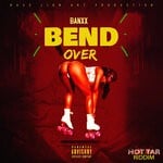 cover: Banxx Di Artiste - Bend Over