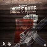 cover: Nxuro - Bible & Riffle (Explicit)