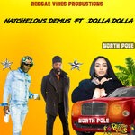 cover: Dolla Dolla|Natchelous Demus - North Pole