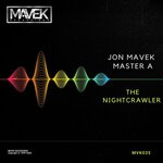 cover: Master A|Jon Mavek - The Nightcrawler