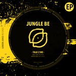 cover: Jungle Be - Talk 2 Me