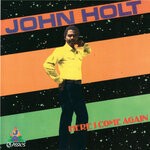 cover: John Holt - Here I Come Again