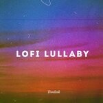 cover: Tomlink - Lofi Lullaby