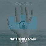 cover: Plastic Robots|Alphano - No Break