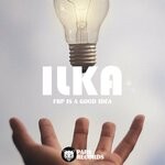 cover: Ilka - Fbp Is A Good Idea