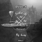 cover: Dj Joke-r - Fly Away