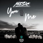 cover: Mesic - You & Me