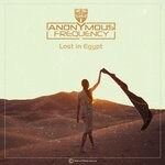 cover: Anonymous Frequency - Lost In Egypt