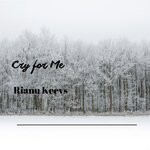 cover: Rianu Keevs - Cry For Me