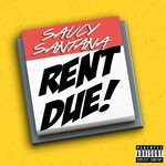 cover: Saucy Santana - Rent Due! (Explicit)