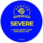 cover: Severe - Your Sweet Love