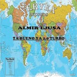 cover: Almir Ljusa - Ta Bueno Ya 2.0 Turbo