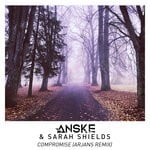 cover: Anske & Sarah Shields - Compromise (Arjans Extended Mix)