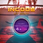 cover: Incode - My Body (Original Mix)