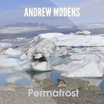 cover: Andrew Modens - Permafrost