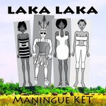 cover: Laka Laka - Maningue Ket