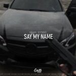 cover: Kean Dysso - Say My Name