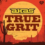 cover: Akas - True Grit