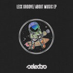 cover: Lexx Groove - About Music EP