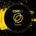 cover: Code02 - He Said That