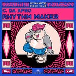 cover: C. Da Afro - Rhythm Maker