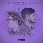 cover: Bou|High Contrast - Don't Need You