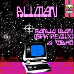 cover: Aliman - All Ganja Man (GPK Remix)