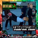 cover: Greenflamez - Take Our Time