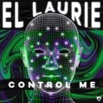 cover: El Laurie - Control Me