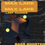 cover: Max Lake - Last Chance