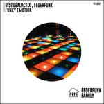 cover: Discogalactix|Federfunk - Funky Emotion