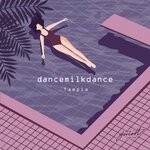 cover: Dancemilkdance - Tample