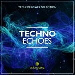 cover: Various - Techno Echoes (Techno Power Selection)