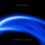 cover: Anton%f - Rabbit Hole