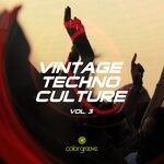 cover: Various - Vintage Techno Culture Vol 3