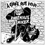 cover: 2 Minute Minor - ...A Goon's Best Friend (Reissue)