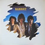 cover: Bardot - Rocking In A Rhythm (Expanded Edition)