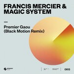 cover: Francis Mercier|Magic System - Premier Gaou (Black Motion Remix)