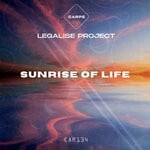 cover: Legalise Project - Sunrise Of Life