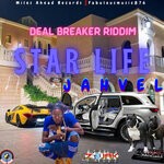 cover: Jahvel - Star Life (Deal Breaker Riddim)